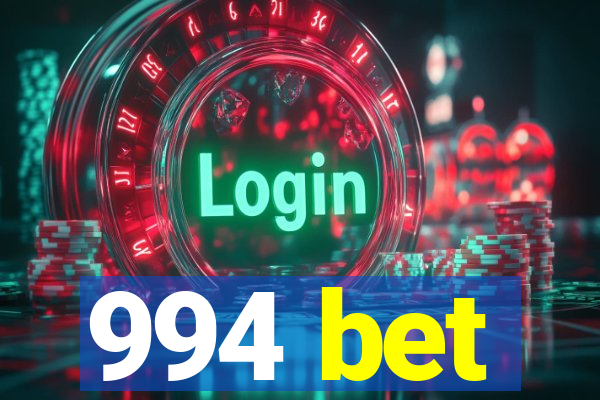 994 bet